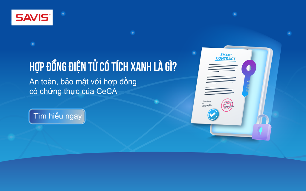 Hợp đồng điện tử có tích xanh là gì? An toàn, bảo mật với hợp đồng có chứng thực của CeCA 1 hop dong dien tu co tich xanh la gi 02