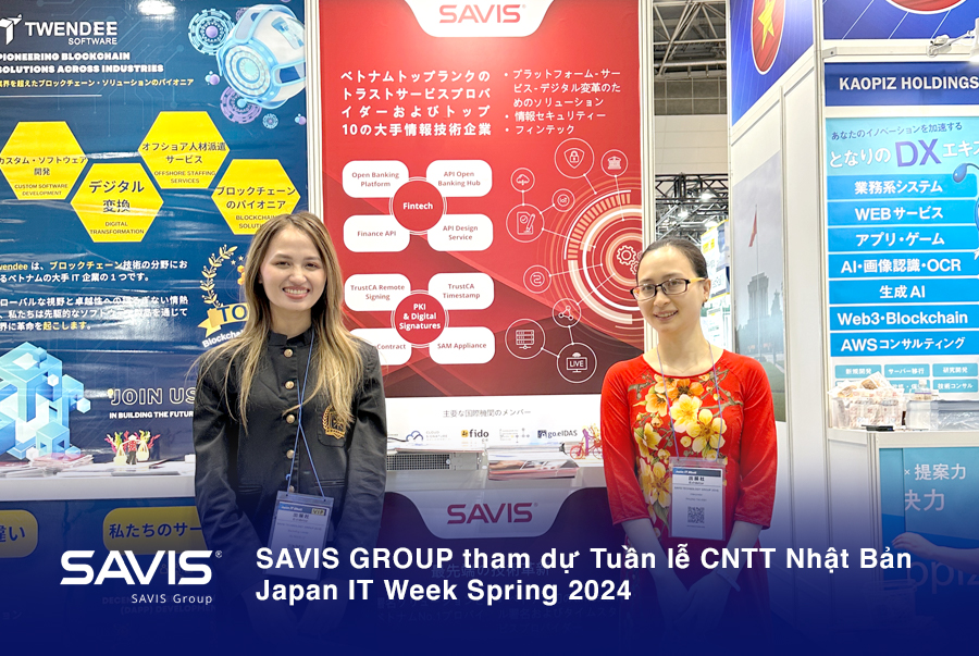 SAVIS GROUP tham dự Tuần lễ CNTT Nhật Bản - Japan IT Week Spring 2024 1 Bai su kien bai 1 anh 1