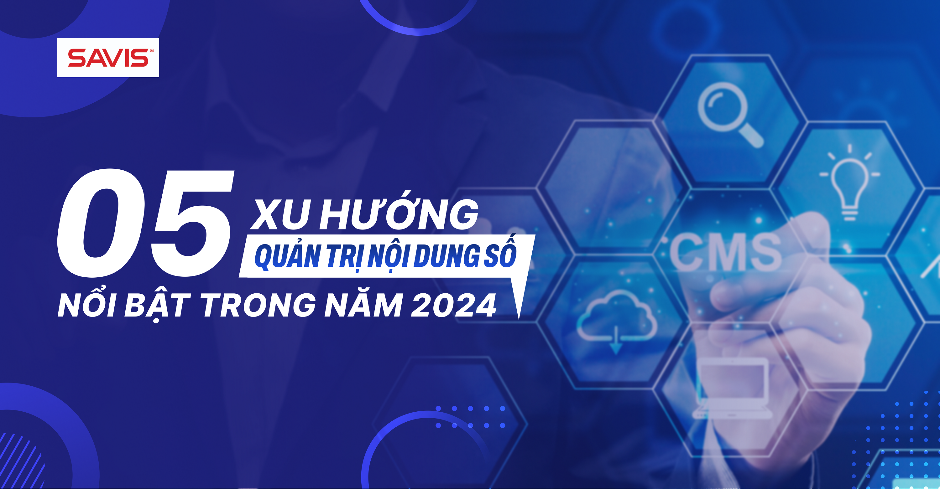 5 xu hướng quản trị nội dung số nổi bật trong năm 2024