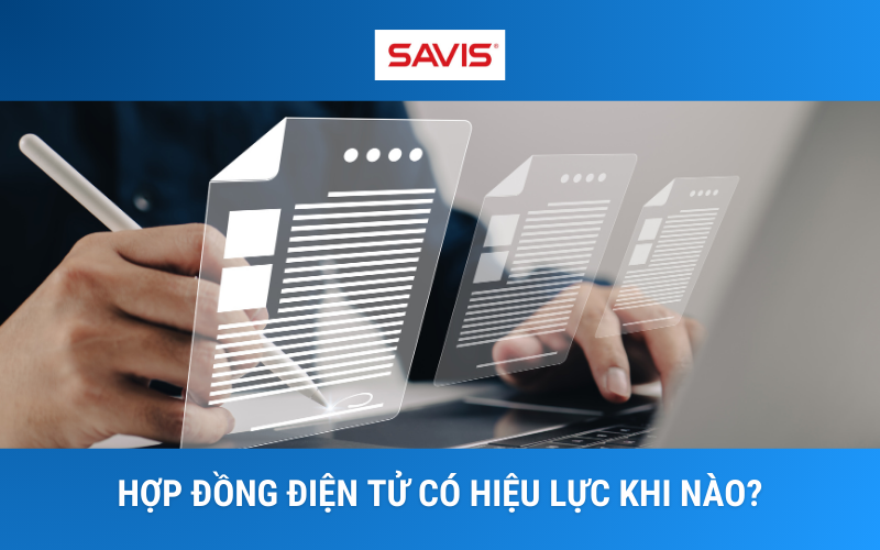 Hop dong dien tu co hieu luc khi nao