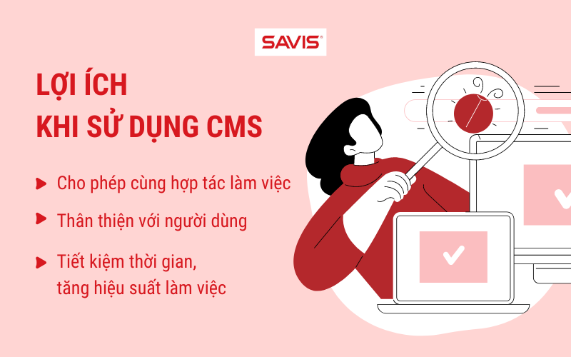 SAVIS tiên phong phát triển CMS Hub – giải pháp quản trị, phân phối nội dung thông minh trên nền tảng số 1 Loi ich khi su dung CMS Hub