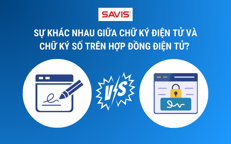Su khac nhau giua chu ky dien tu va chu ky so tren hop dong dien tu la gi