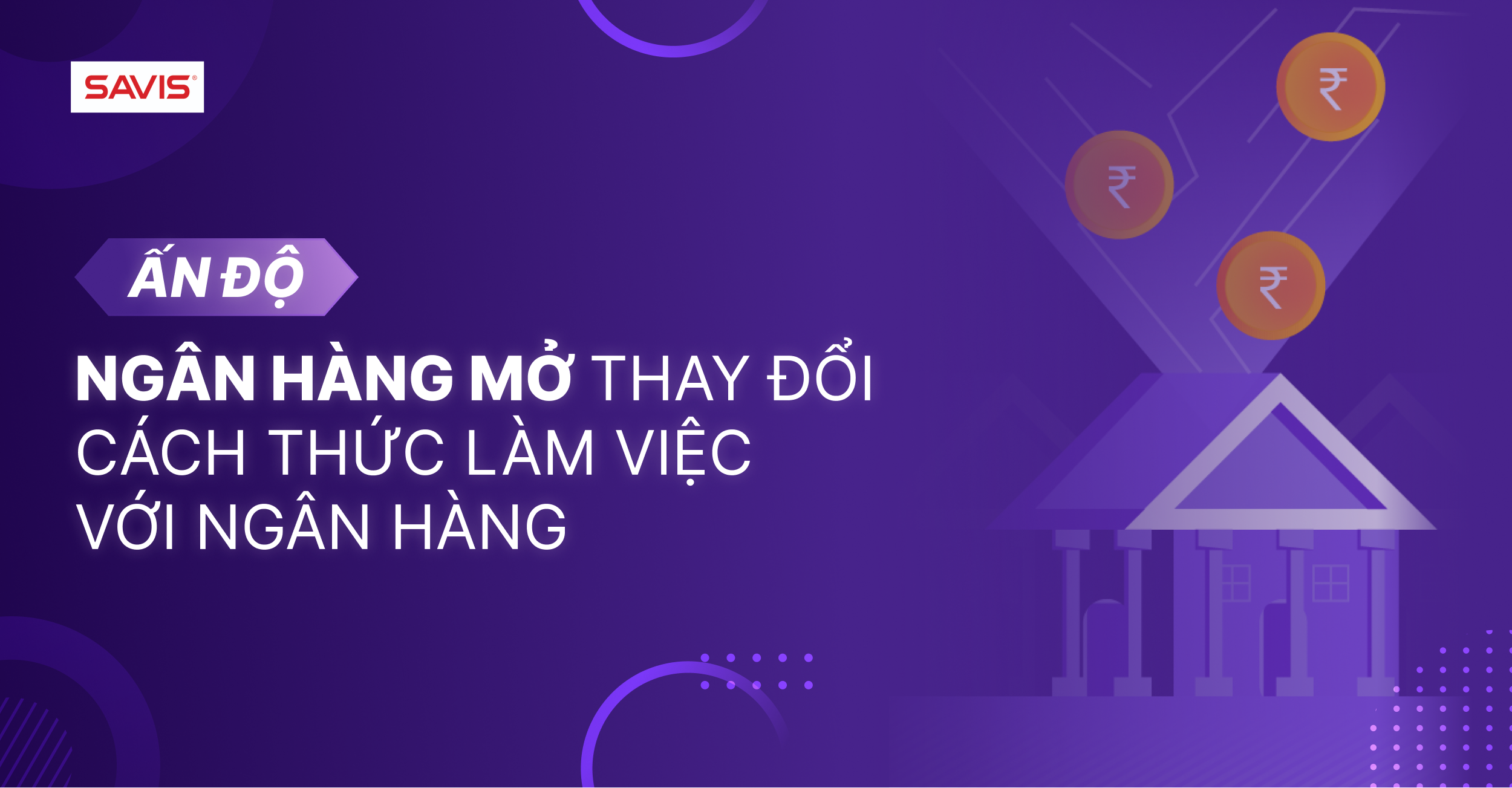 Ấn Độ Ngân hàng mở thay đổi cách thức làm việc với ngân hàng