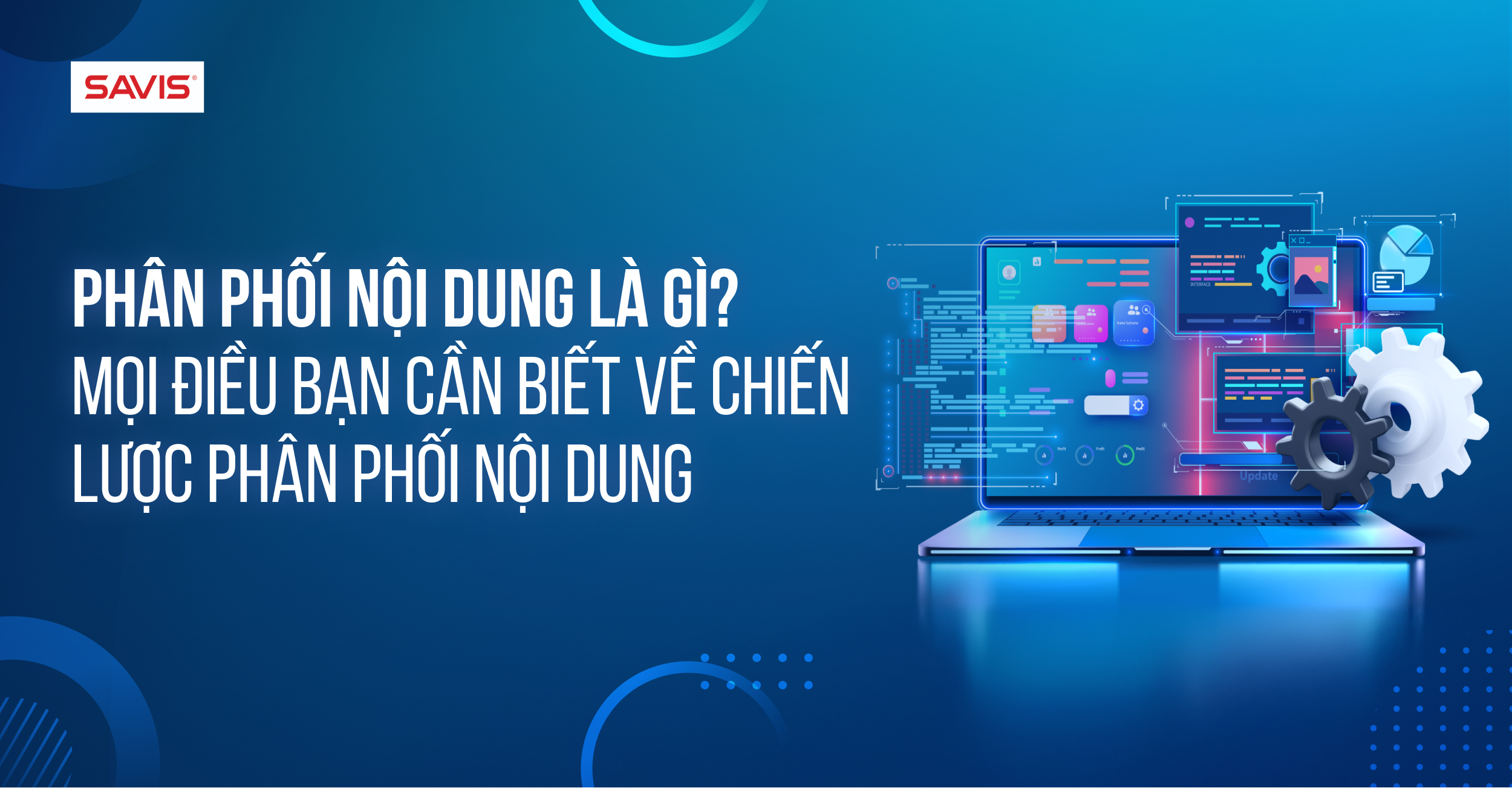 Phân phối nội dung là gì Mọi điều bạn cần biết về chiến lược phân phối nội dung