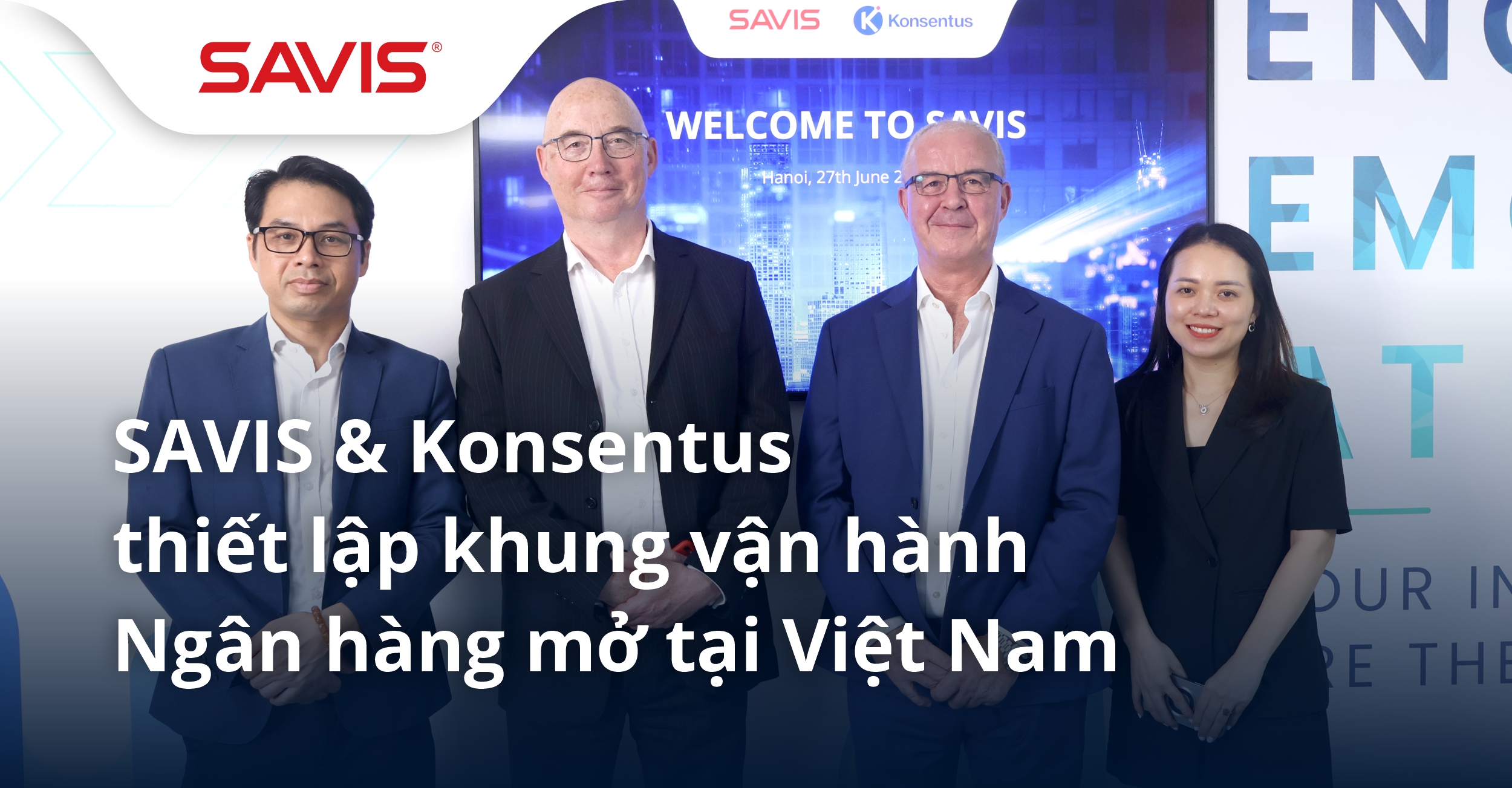 Trang chủ 165 SAVIS & Konsentus xây dựng khung vận hành Ngân hàng mở tại Việt Nam