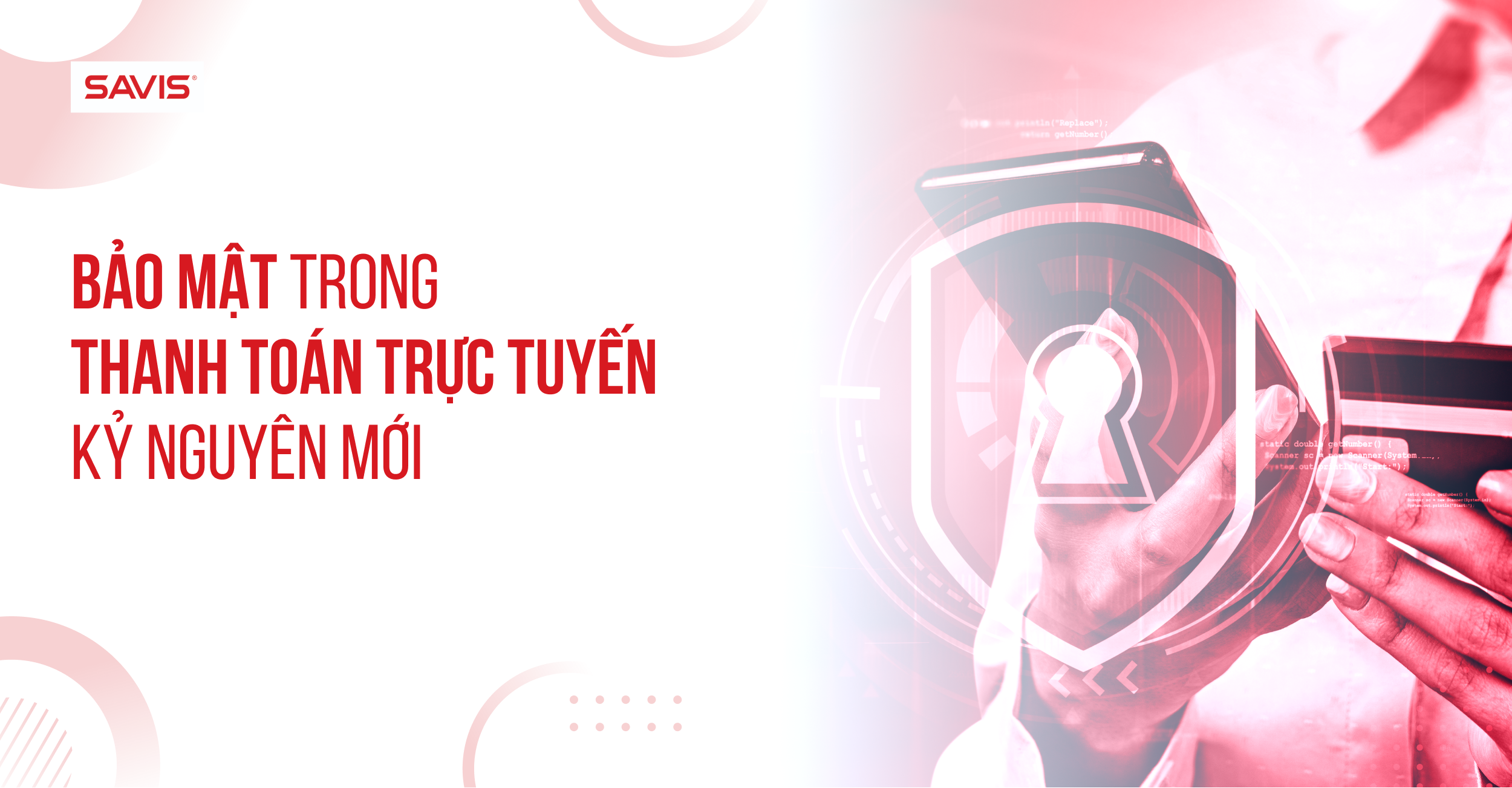 Trang chủ 165 Bảo mật trong thanh toán trực tuyến kỷ nguyên mới