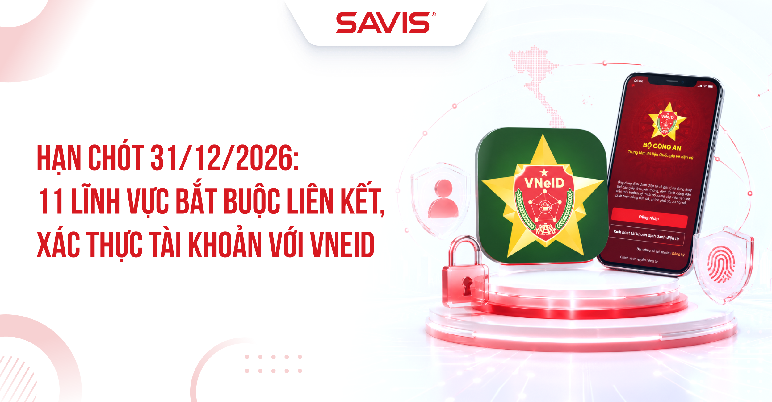 Han chot 31122026 11 linh vuc bat buoc lien ket xac thuc tai khoan voi VNeID